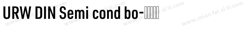 URW DIN Semi cond bo字体转换
